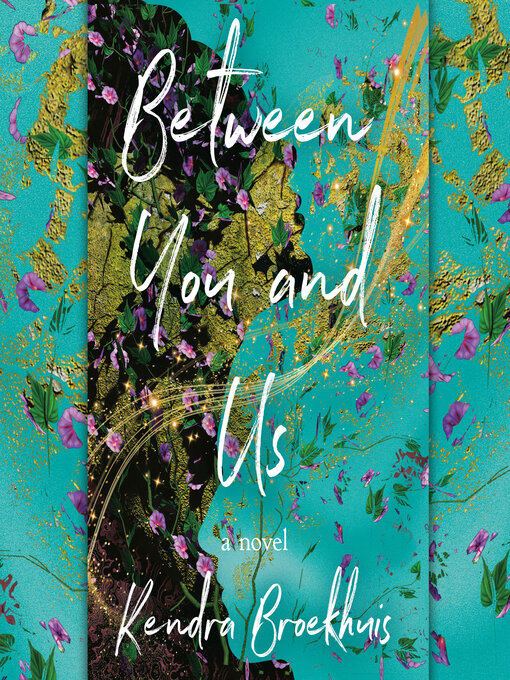 Title details for Between You and Us by Kendra Broekhuis - Available